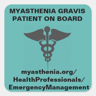 Myasthenia gravis * Patiënt aan boord *Sticker Vierkante Sticker