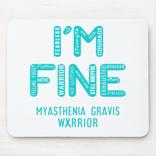 Myasthenia Gravis Warrior - IK BEN FINE Muismat (Voorkant)