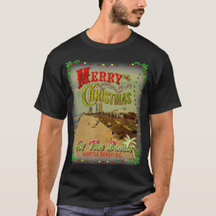 MYRTLE BEACH CHRISTMAS BIJ BEACH  ART ON T-SHIRT