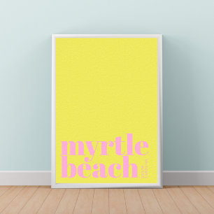 Myrtle Beach South Carolina moderne stad Poster