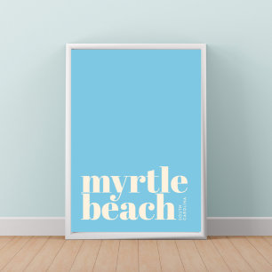 Myrtle Beach South Carolina moderne stad Poster