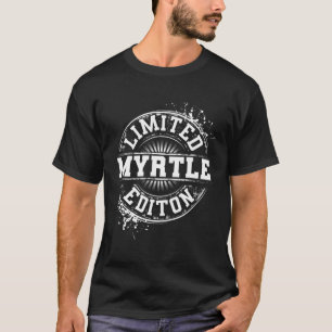 Myrtle Limited Editie Grappige Gepersonaliseerde N T-shirt