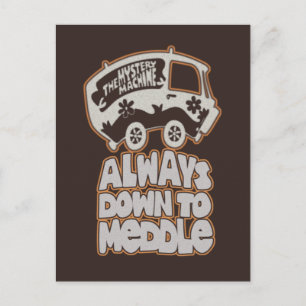 Mystery Machine "Always Down To Meddle" Briefkaart