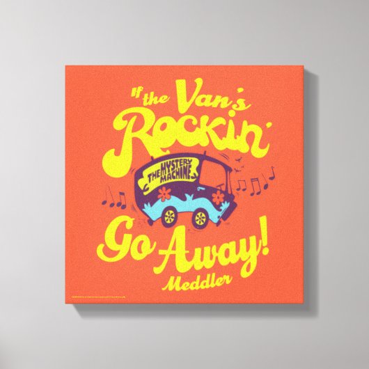 Mystery Machine "If The Van's Rockin"..." Canvas Afdruk (Voorkant)