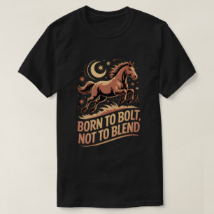 Mystiek Paard T-shirt – Born to Bolt, Not to Blend