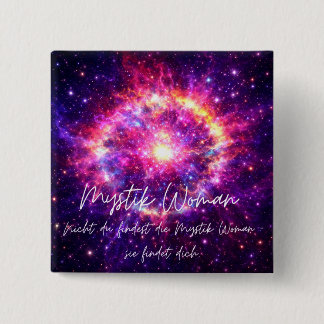 Mystik Woman Anstecker – Galaktisch schön Vierkante Button 5,1 Cm