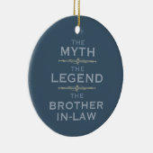 Myth Legend Brother-In-Law Keramisch Ornament (Rechts)