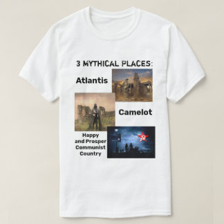 Mythische plaatsen: Atlantis, Gelukkig communistis T-shirt