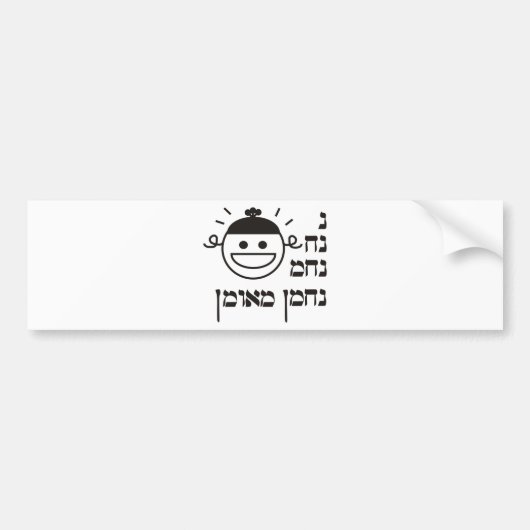 N Na Nach Nachma Nachman Meuman Bumpersticker (Voorkant)