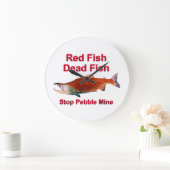 Na zalm - Stop Pebble Mine Grote Klok (Huis)