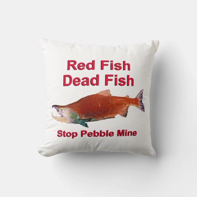 Na zalm - Stop Pebble Mine Kussen (Voorkant)