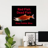 Na zalm - Stop Pebble Mine Poster (Thuiskantoor)