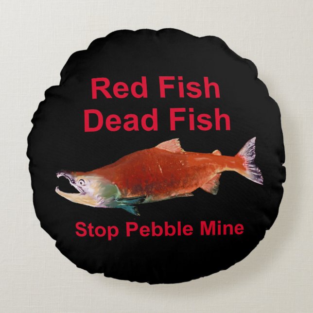 Na zalm - Stop Pebble Mine Rond Kussen (Voorkant)