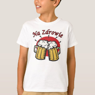 Na Zdrowie Toast met Mok van bier T-shirt