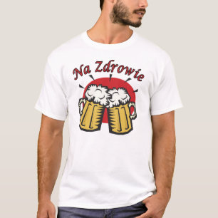 Na Zdrowie Toast met Mok van bier T-shirt