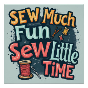 Naai veel plezier Naai weinig tijd Retro Stitch Ar Perfect Poster