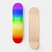 Naam LGBT Rainbow Pride Ombre gradiëntstripes Skateboard (Voorkant)