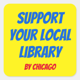 (Naam van de Regio) Ondersteun Uw Lokale Bibliothe Vierkante Sticker