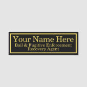 NAAMLABEL VOOR BAIL & FUGITIVE RECOVERY AGENT NAAMPLAATJE (Voorkant)