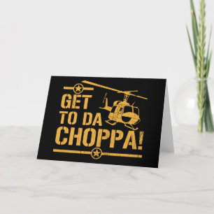 Naar Da Choppa Vintage Kaart