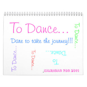 Naar Dance... Dare om de reis te maken!!!, naar D. Kalender