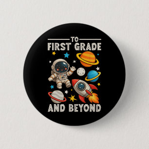 Naar de eerste klas en verder astronaut grappig te ronde button 5,7 cm
