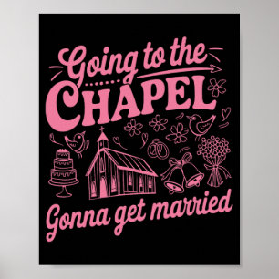 Naar de kapel gaan om te trouwen met Bachelorette Poster