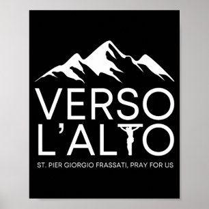 Naar de top St Pier Giorgio Frassati katholiek Poster
