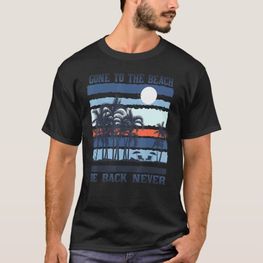 Naar het strand gaan is nooit tropisch strand t-shirt (Voorkant)