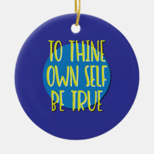 Naar je eigen zelf zijn ware herstel slogan keramisch ornament