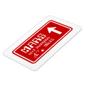 Naar Mars Highway Sign Magneet (Linkerzijde)