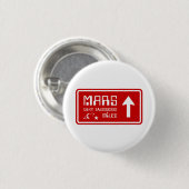 Naar Mars Highway Sign Ronde Button 3,2 Cm (Voorkant /achterkant)