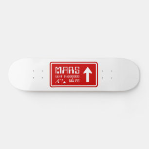 Naar Mars Highway Sign Skateboard