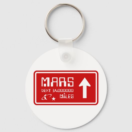 Naar Mars Highway Sign Sleutelhanger (Voorkant)