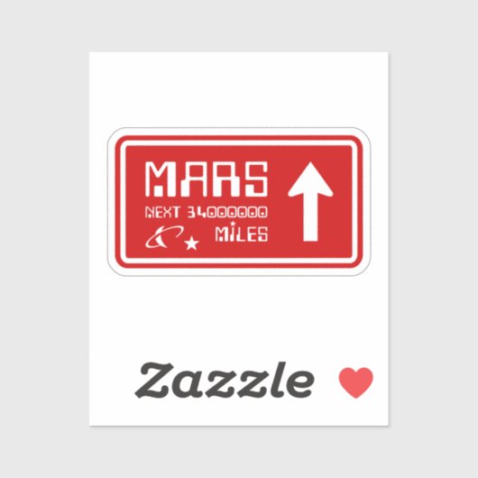 Naar Mars Highway Sign Sticker (Vel)