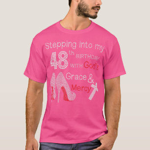 Naar mijn 48ste verjaardag met Gods Grace en T-shirt