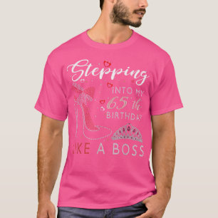 Naar mijn 65ste verjaardag als een boss high he t-shirt