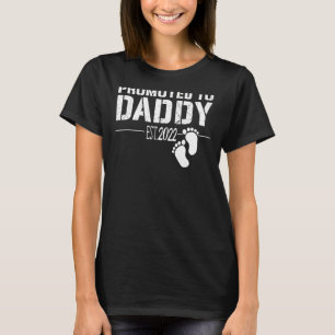 Naar papa 2022 gepromoot voor de eerste keer dat h t-shirt