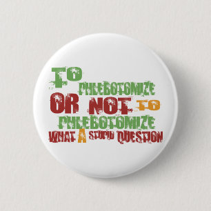 Naar Phlebotomiseren Ronde Button 5,7 Cm