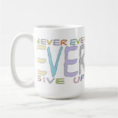N'Abandonne Jamais ! - Mug de régime (Gauche)