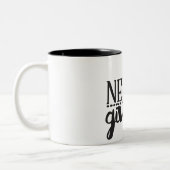 N'abandonnez jamais la tasse (Gauche)