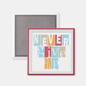 N'abandonnez jamais - Magnet inspirant (Recto/Verso)