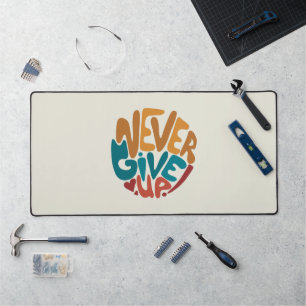 N'abandonnez jamais - Message Motivationnel mignon