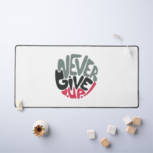 N'abandonnez jamais - Optimiser le blanc inspirant (Tableau pour enfants)