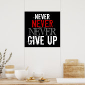 N'abandonnez jamais Poster (Cuisine)