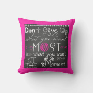 N'abandonnez pas Chalkboard Look Coussin