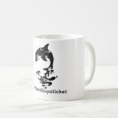 N'achetez pas un billet ! Tasse (Devant droit)