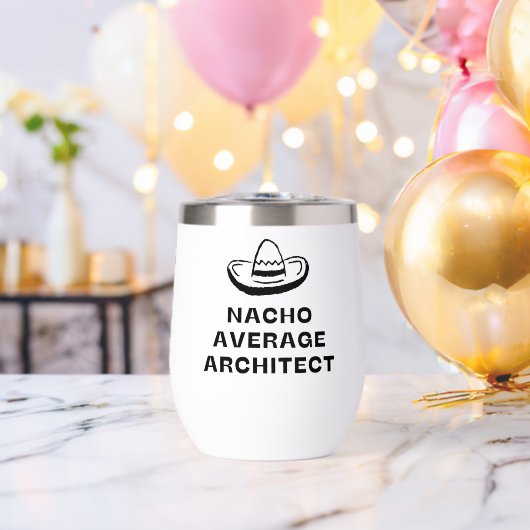 Nacho Average Architect Drôle de Sombrero Pun Grap (Enterrement de vie de garçon (pivoté))
