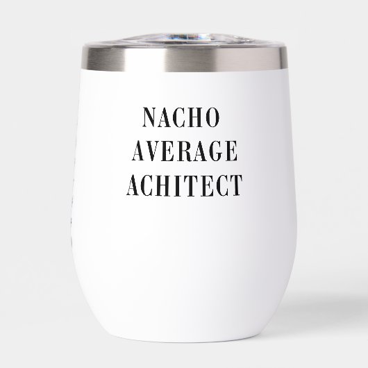 Nacho Average Architect Pun with Custom Name (Voorkant)