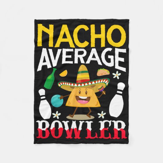 Nacho Average Bowler Cinco De Mayo Bowling Mexicaa Fleece Deken (Voorkant)